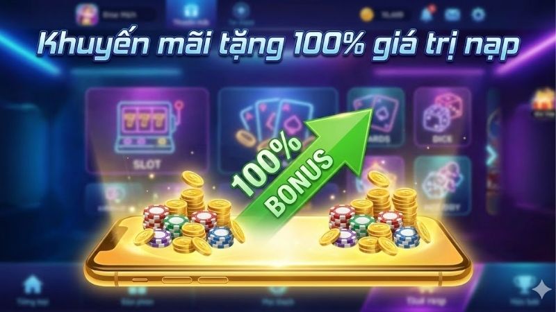 Khuyến mãi tặng 100% giá trị nạp và cách tận dụng hiệu quả 2 khuyen-mai-tang-100-gia-tri-nap